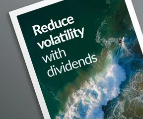 Reduce volatility with dividends
